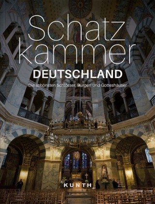 KUNTH Bildband Schatzkammer Deutschland