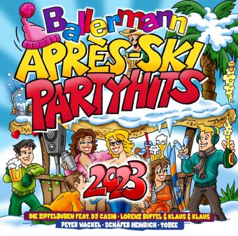 Ballermann Apres Ski Party Hits 2023, 2 Audio-CD