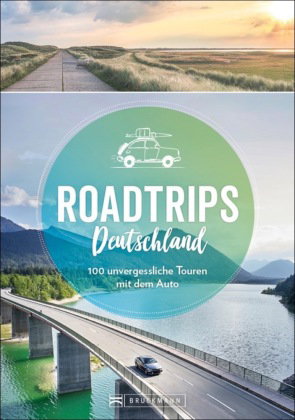 Roadtrips Deutschland