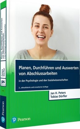 Planen, Durchführen und Auswerten von Abschlussarbeiten in der Psychologie und den Sozialwissenschaf