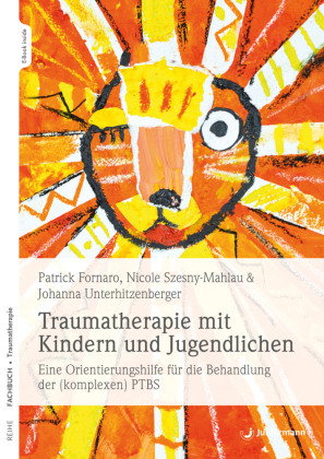 Traumatherapie mit Kindern und Jugendlichen, m. 1 Beilage