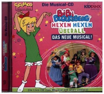 Bibi Blocksberg - Hexen hexen überall - Das neue Musical, Audio-CD