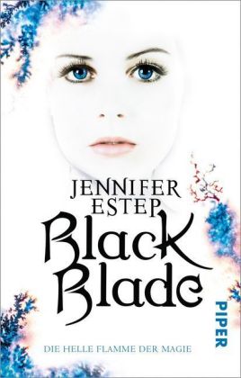 Black Blade - Die helle Flamme der Magie