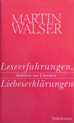 Leseerfahrungen, Liebeserklärungen