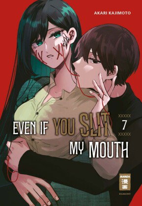 Even if you slit my Mouth 07