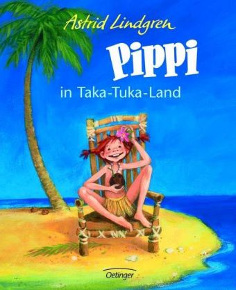 Pippi Langstrumpf 3. Pippi in Taka-Tuka-Land