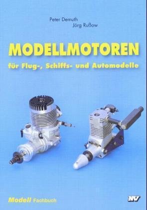 Modellmotoren für Flug-, Schiffs- und Automodelle