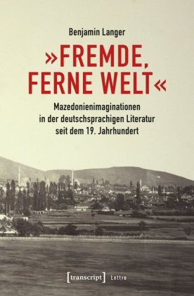 "Fremde, ferne Welt"