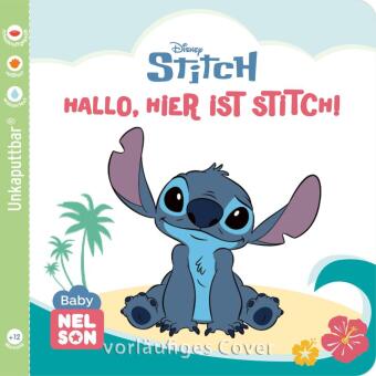 Baby Nelson (unkaputtbar) 7: Disney - Hallo, hier ist Stitch!