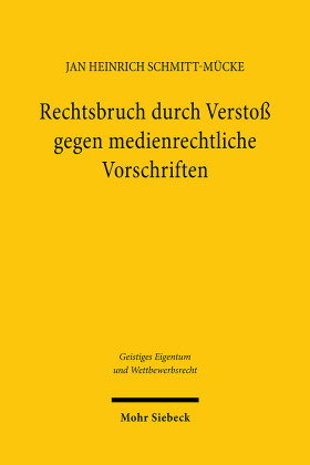 Rechtsbruch durch Verstoß gegen medienrechtliche Vorschriften