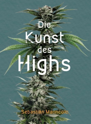 Die Kunst des Highs