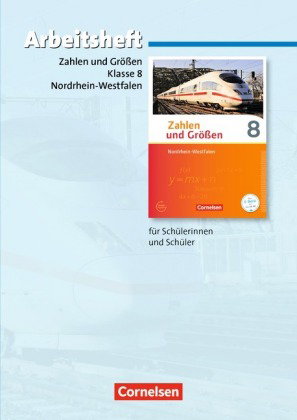 Zahlen und Größen - Nordrhein-Westfalen Kernlehrpläne - Ausgabe 2013 - 8. Schuljahr