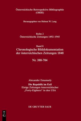 Chronologische Bilddokumentation der österreichischen Zeitungen 1848