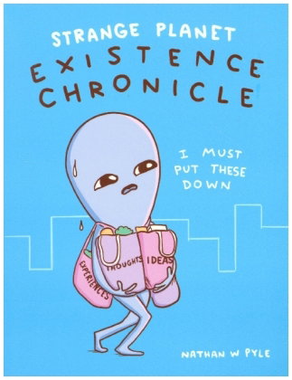 Strange Planet: Existence Chronicle
