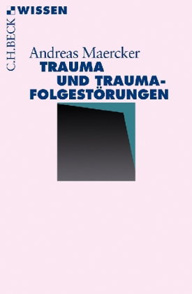 Trauma und Traumafolgestörungen