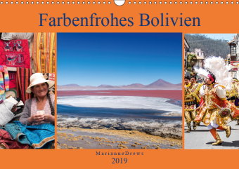 Farbenfrohes Bolivien (Wandkalender 2019 DIN A3 quer)