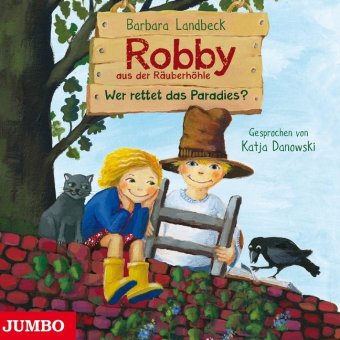 Robby aus der Räuberhöhle - Wer rettet das Paradies?, 1 Audio-CD