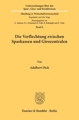 Die Verflechtung zwischen Sparkassen und Girozentralen.