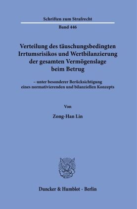 Verteilung des täuschungsbedingten Irrtumsrisikos und Wertbilanzierung der gesamten Vermögenslage be
