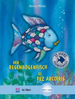 Der Regenbogenfisch (Deutsch-Spanisch)