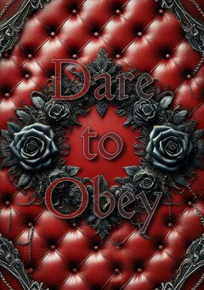 Dare to Obey