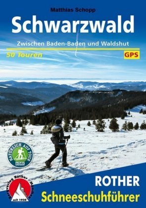 Rother Schneeschuhführer Schwarzwald