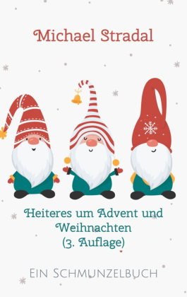 Heiteres um Advent und Weihnachten