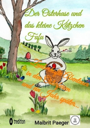 Der Osterhase und das kleine Kätzchen Fufu