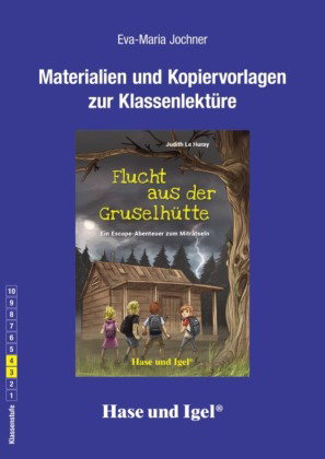 Begleitmaterial: Flucht aus der Gruselhütte