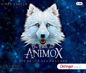 Die Erben der Animox 1. Die Beute des Fuchses, 4 Audio-CD