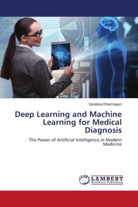 Deep Learning and Machine Learning for Medical Diagnosis