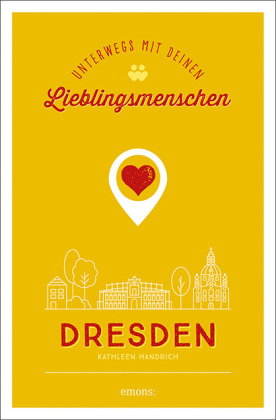 Dresden. Unterwegs mit deinen Lieblingsmenschen