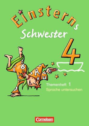 Einsterns Schwester - Sprache und Lesen - Ausgabe 2009 - 4. Schuljahr