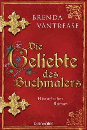 Die Geliebte des Buchmalers