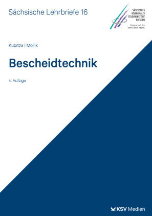 Bescheidtechnik und Mediation im Verwaltungsverfahren (SL 16)