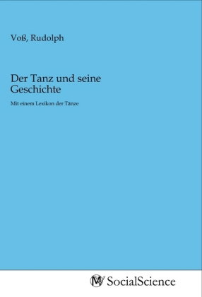 Der Tanz und seine Geschichte