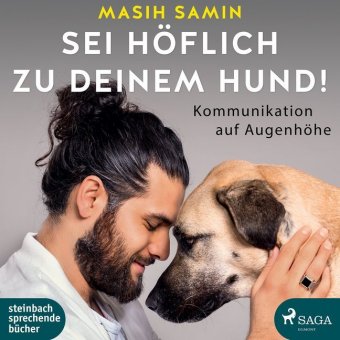 Sei höflich zu deinem Hund!, 1 Audio-CD,