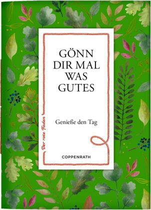 Gönn dir mal was Gutes