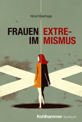Frauen im Extremismus