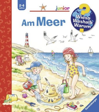 Wieso? Weshalb? Warum? junior, Band 17 - Am Meer
