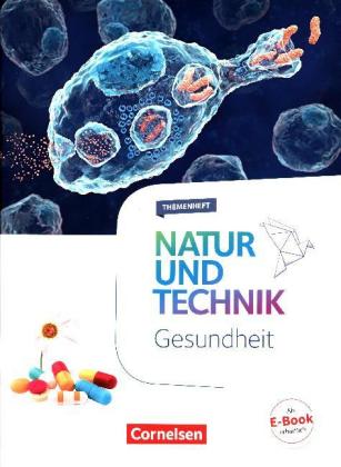 Natur und Technik - Naturwissenschaften: Neubearbeitung - Themenhefte - 5.-10. Schuljahr