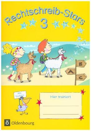 Rechtschreib-Stars - Neubearbeitung 2018 - 3. Schuljahr