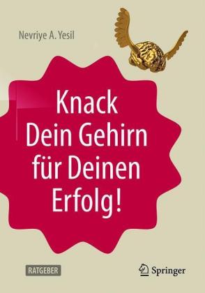 Knack Dein Gehirn für Deinen Erfolg!