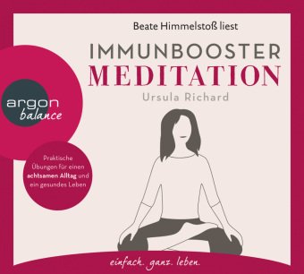 Immunbooster Meditation, 1 Audio-CD