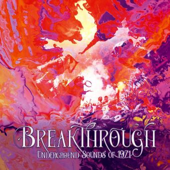 Breakthrough-Underground Sounds of 1971, 4 Audio-CDs