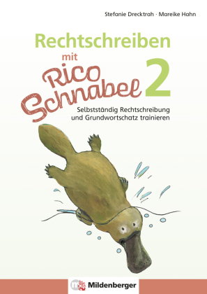 Rechtschreiben mit Rico Schnabel, Klasse 2