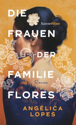 Die Frauen der Familie Flores