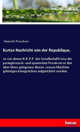 Kurtze Nachricht von der Republique,