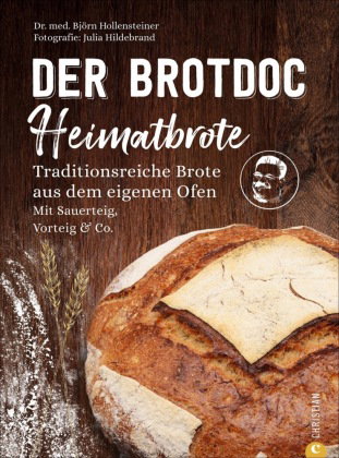 Der Brotdoc: Heimatbrote