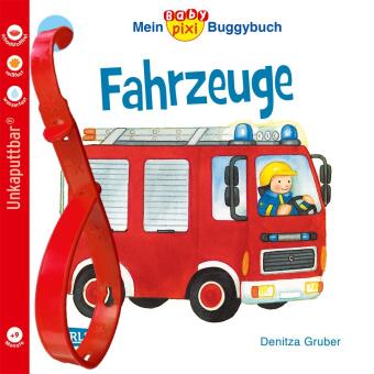 Baby Pixi (unkaputtbar) 43: Mein Baby-Pixi Buggybuch: Fahrzeuge